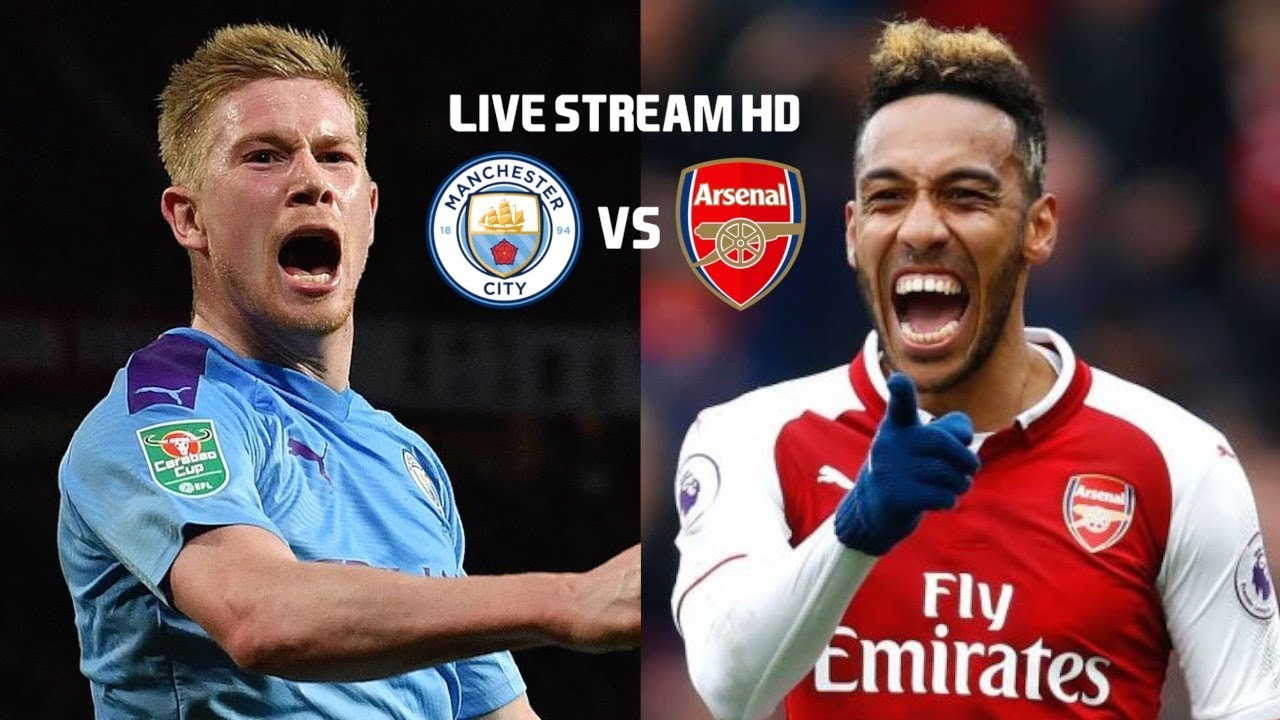 Manchester City vs Arsenal Live Stream