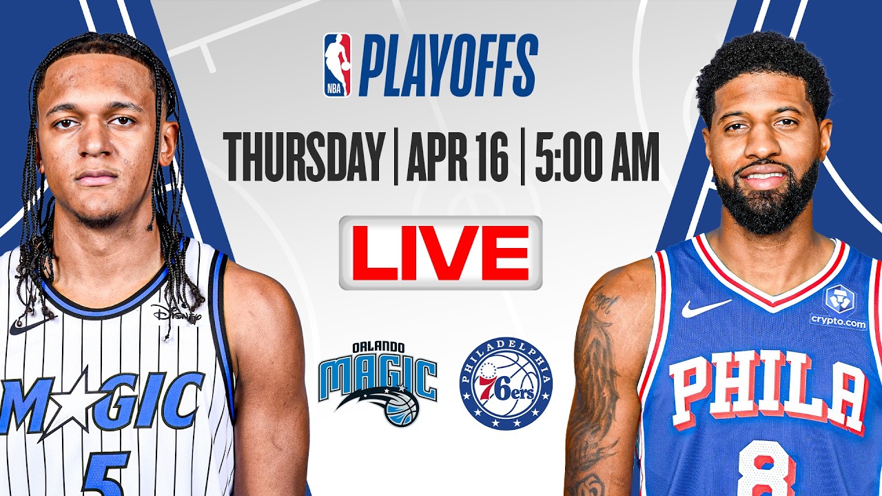 Philadelphia 76ers vs Orlando Magic Live Today
